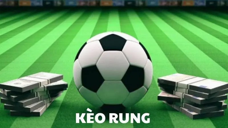 Kiến thức nền tảng khi chơi kèo rung